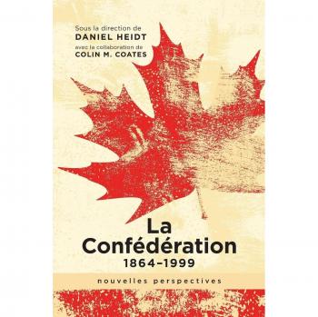 La Confédération, 1864-1999: Nouvelles Perspectives
