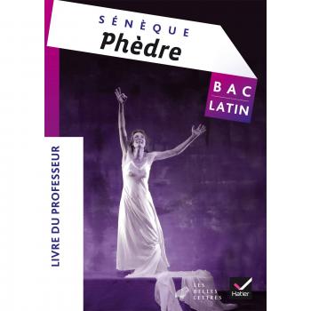 Oeuvre complète Latin Tle éd. 2015 Phèdre