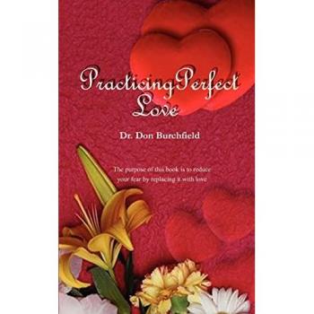 Practicing Perfect Love