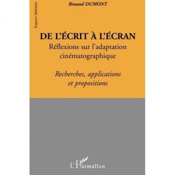 De l'écrit a l'écran: Réflexions sur l'adaptation cinématographique