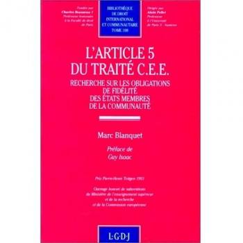L' article 5 Du Traite C.E.E.,  Bibliotháeque De Droit International Et Communautaire