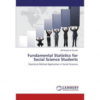 Fundamental Statistics for Social Science Students: Statistical Method Application in Social Sciences