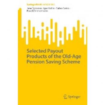 Selected Payout Products of the Old-Age Pension Saving Scheme (SpringerBriefs in Statistics)