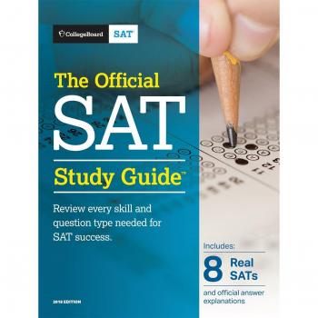 The Official SAT Study Guide (Suite of Assessment) (Official Study Guide for the New Sat)