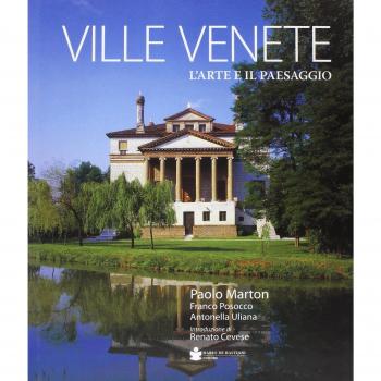Ville venete. L'arte e il paesaggio. Ediz. illustrata