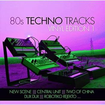 80's Techno Tracks Vinyl Edition 1
