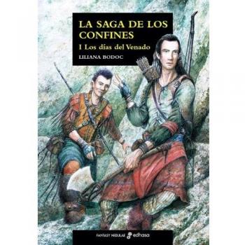 La saga de los confines. I Los días del venado