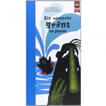 Els monstres grans no ploren