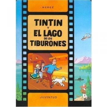 TINTIN 25. TINTIN Y EL LAGO DE LOS TIBURONES