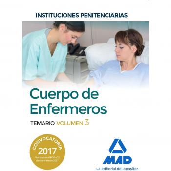 Cuerpo de enfermeros de instituciones penitenciarias. Temario volumen 3 (Tapa blanda).