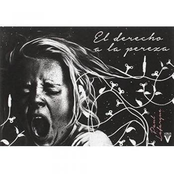 EL DERECHO A LA PEREZA