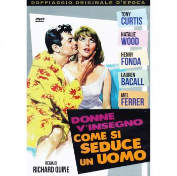 Donne V'Insegno Come Si Seduce Un Uomo