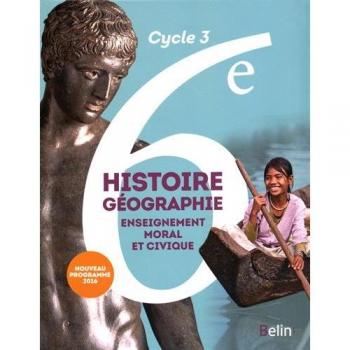 Histoire Géographie Enseignement Moral Et Civique 6e Cycle 3