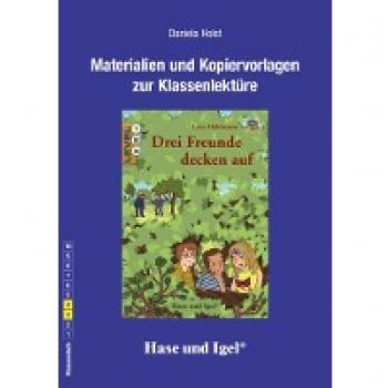 Holthausen, Luise: Drei Freunde decken auf. Begleitmaterial