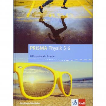 Prisma Physik 5/6. Schülerbuch. Differenzierende Ausgabe Nordrhein-Westfalen