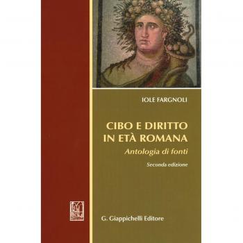 Cibo e diritto in età romana. Antologia di fondi