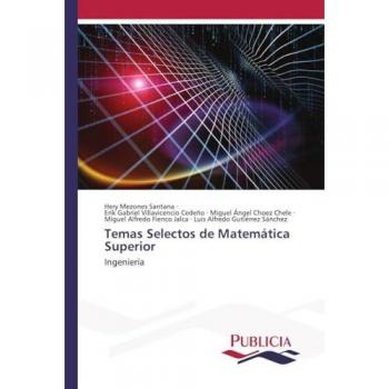 Santana, Hery Mezones: Temas Selectos de Matemática Superior