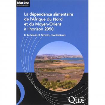 La dépendance alimentaire de l'Afrique du Nord et du Moyen-Orient à l'horizon 2050