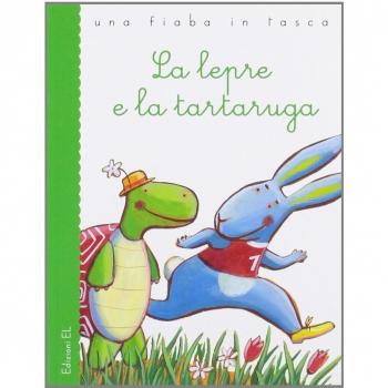Roberto Piumini, Barbara Nascimbeni La Lepre E La Tartaruga