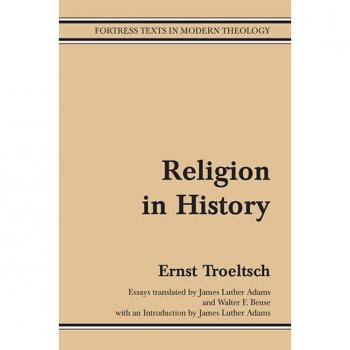 Religion in History,  Fortress Texts in Modern Theology