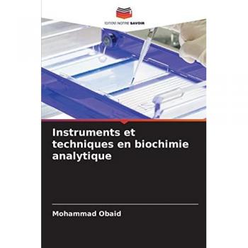 Obaid, Mohammad: Instruments et techniques en biochimie analytique
