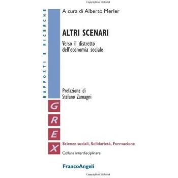 Altri scenari. Verso il distretto dell'economia sociale