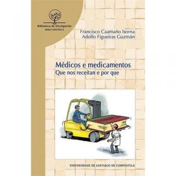 MEDICOS E MEDICAMENTOS.QUE NOS RECEITAN E POR QUE