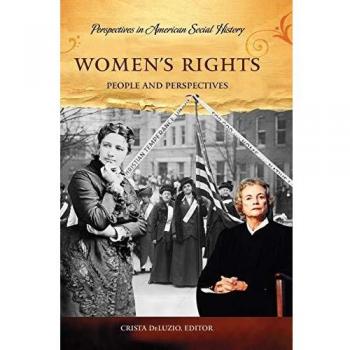 Women's Rights, Perspectives in American Social History Series