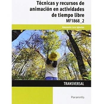 Técnicas y recursos de animación en actividades de tiempo libre