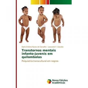 Naves de Carvalho, Karla Cristina: Transtornos mentais infanto-juvenis em quilombolas