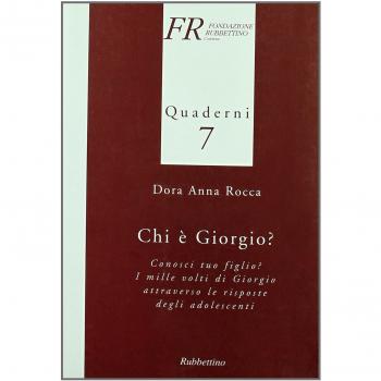Chi è Giorgio? Conosci tuo figlio? I mille volti di Giorgio attraverso le risposte degli adolescenti
