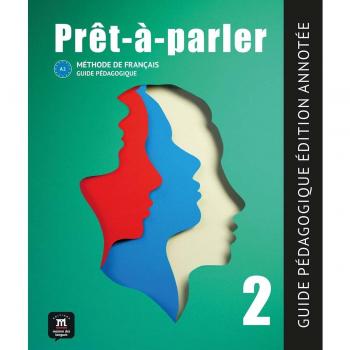 Prêt-à-Parler 2. Guide Pédagogique-Edition annotée (Tapa blanda).