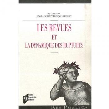 Les revues et la dynamique des ruptures