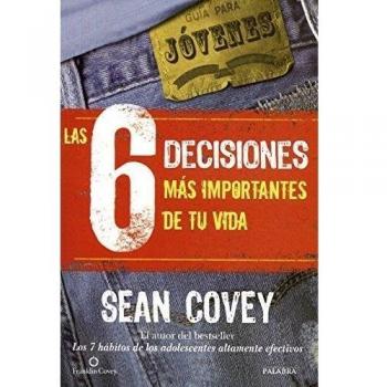 Las 6 decisiones mas importantes de tu vida