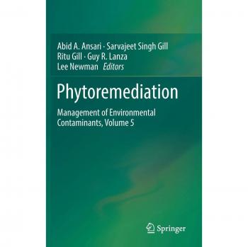 Phytoremediation: Management of Environmental Contaminants, Volume 5