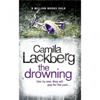 Camilla Läckberg The Drowning (Patrik Hedstrom And Erica Falck, Band 6)