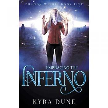 Embracing The Inferno (Dragon Within)