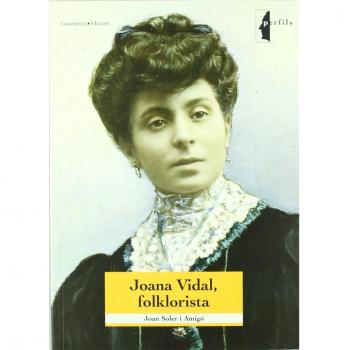 Joana vidal, folklorista (Tapa blanda).