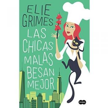 LAS CHICAS MALAS BESAN MEJOR