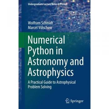 Wolfram Schmidt Numerical Python in Astronomy and Astrophysics