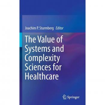The Value of Systems and Complexity Sciences for Healthcare