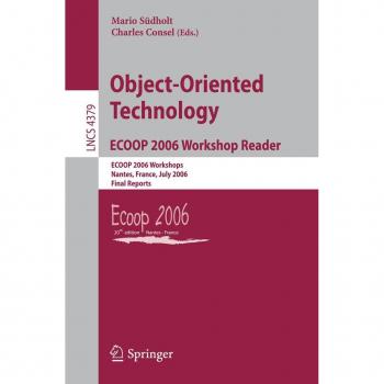 Vitalsource Technologies, Inc. Object-oriented Technology.ecoop 2006 Workshop Reader