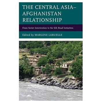 The Central Asia-Afghanistan Relationship