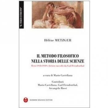 Il metodo filosofico nella storia delle scienze. Testi