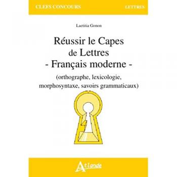 Réussir le CAPES de lettres : Français moderne