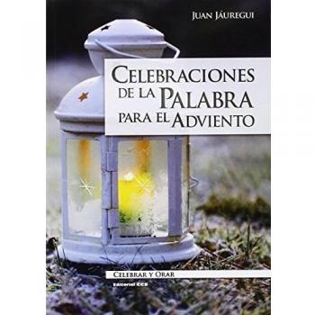 Celebraciones de la Palabra para el Adviento (Tapa blanda).