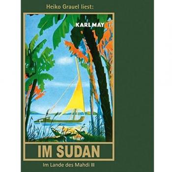 Im Sudan: Im Lande des Mahdi III, mp3-Hörbuch, Band 18 der Gesammelten Werke