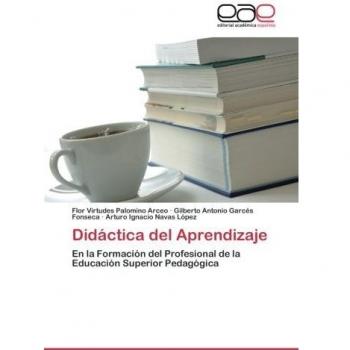 Didáctica del Aprendizaje: En la Formación del Profesional de la Educación Superior Pedagógica