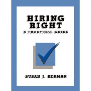 Hiring Right: A Practical Guide