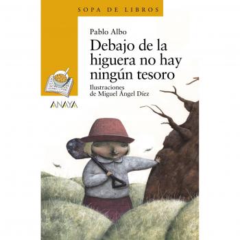 Debajo de la higuera no hay ningun tesoro